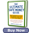 The Ultimate Safe Money Guide