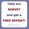 Get a Free Report when you take our survey!