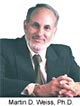 Martin D. Weiss, Ph.D.